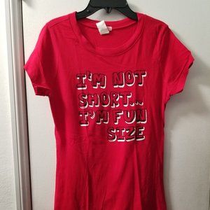 Im not short I am fun size scoop neck tee